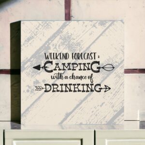 Weekend Forecast: Camping with a Chance of Drinking