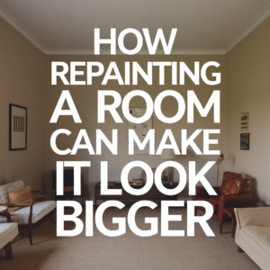 How Repainting A Room Can Make It Look Bigger And Nicer