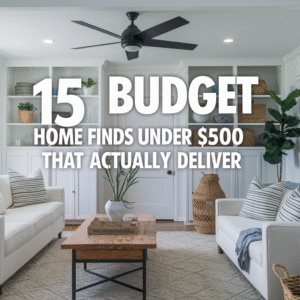 15 Must-Have Home Deals Under $500 That Are Actually Worth It